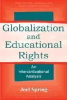 Image of Globalization and Educational Rights : An Intercivilizational Analysis