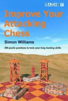 Image of Improve Your Attacking Chess by Simon Williams Paperback