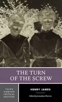 Image of The Turn of the Screw : A Norton Critical Edition