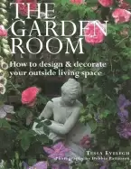 Image of garden room how to design and decorate your outside living space