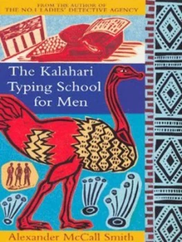 Image of The Kalahari Typing School For Him by Alexander Mccall Smith Paperback