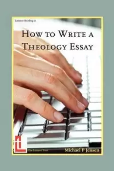 Image of How to write a theology essay by Michael P Jensen