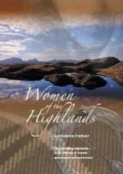 Image of Women of the Highlands by Katharine Stewart Hardback