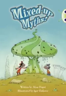 Image of Bug Club Independent Fiction Year 4 Grey B Mixed-up Myths