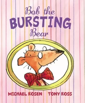 Image of Bob the bursting bear by Michael Rosen