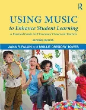 Image of using music to enhance student learning a practical guide for elementary cl