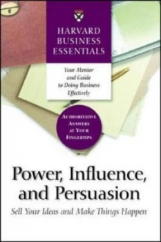Image of Power Influence and Persuasion Paperback
