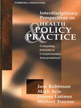Image of Interdisciplinary Perspectives on Health Policy and Practice by Jane Robinson Paperback