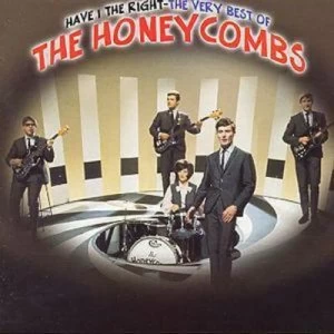 image of Have I The Right The Very Best Of The Honeycombs by The Honeycombs CD Album