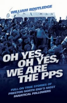Image of Oh Yes Oh Yes We Are the Pps by William Routledge Book
