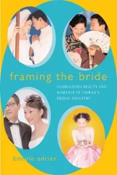 Image of Framing the bride by Bonnie Adrian