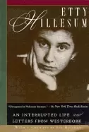 Image of etty hillesum an interrupted life the diaries 1941 1943 and letters from we