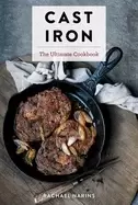 Image of cast iron the ultimate cookbook with more than 300 international cast iron