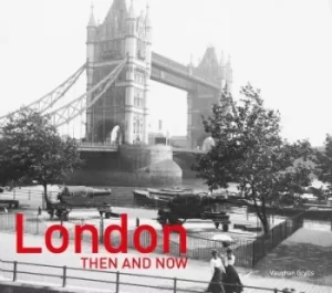 Image of London then and now by Vaughan Grylls
