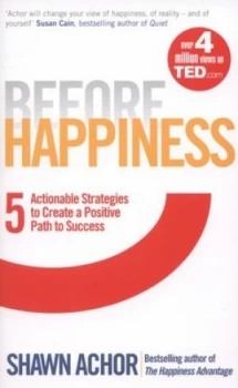 Image of Before Happiness by Shawn Achor Book