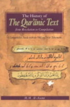 Image of The History of the Quranic Text by Muhammad Mustaf Azami Paperback