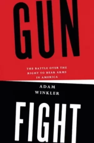 Image of Gunfight by Adam Winkler
