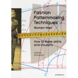 Image of Fashion Patternmaking Techniques : Women & Men: How to Make Skirts and Trousers 1