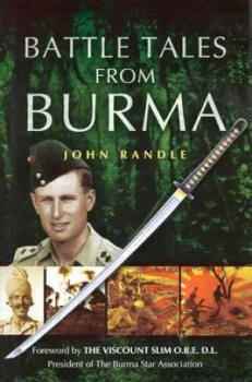 Image of Battle Tales from Burma by John Randle Hardback