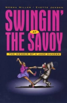 Image of Swingin at the Savoy by Norma Miller Paperback