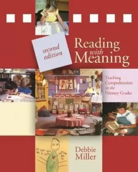 Image of Reading with Meaning by Debbie Miller