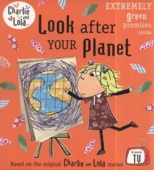 Image of Look After Your Planet by Lauren Child and Bridget Hurst Paperback