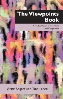 Image of The Viewpoints Book : A Practical Guide to Viewpoints and Composition