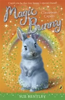 Image of Magic Bunny: Classroom Capers