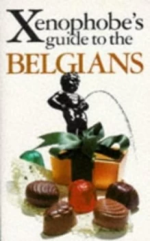 Image of The Xenophobes Guide to the Belgians by Antony Mason Paperback