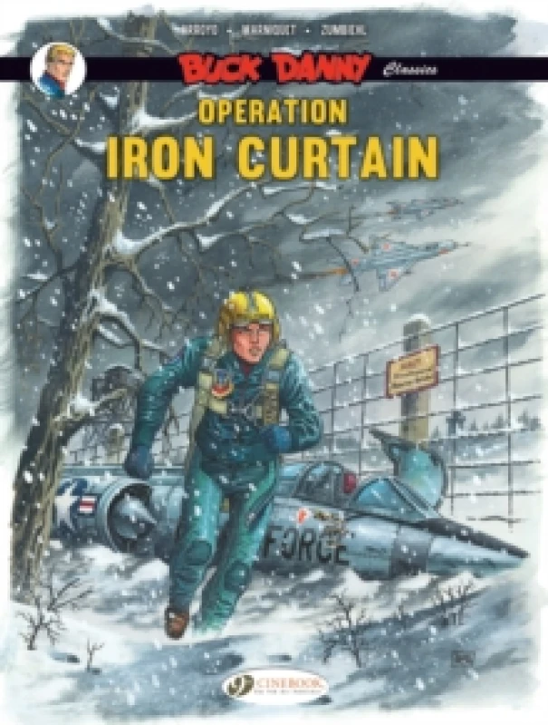 Image of Buck Danny Classics Vol. 5: Operation Iron Curtain Paperback / softback