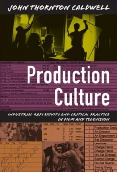 Image of Production Culture by John Thornton Caldwell Paperback