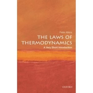 Image of The Laws of Thermodynamics: A Very Short Introduction by Peter W. Atkins (Paperback, 2010)