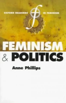 Image of Feminism and Politics by Anne Phillips Paperback