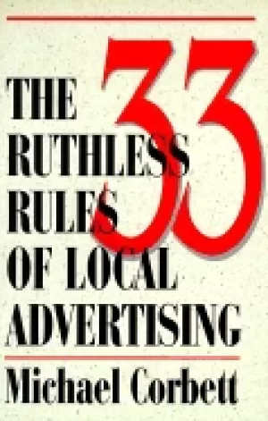 Image of 33 ruthless rules of local advertising