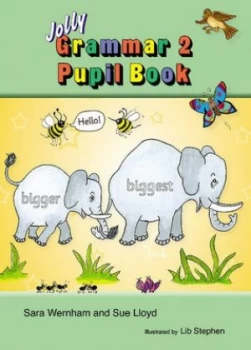 Image of Jolly Grammar. 2 Pupil Book by Sara Wernham and Sue Lloyd and Lib Stephen Paperback