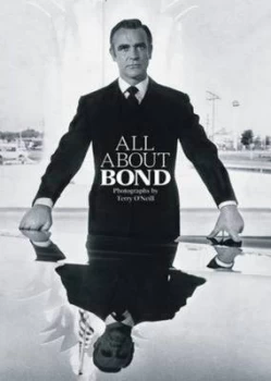 Image of All about Bond by Terry Oneill Hardback