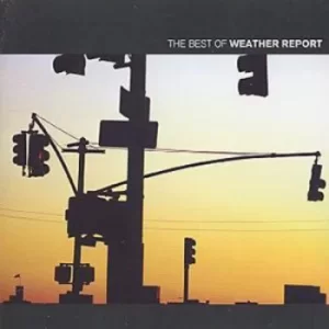 image of The Best of Weather Report by Weather Report CD Album