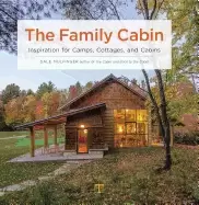 Image of family cabin inspiration for camps cottages and cabins