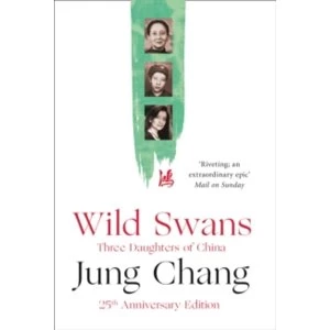 Image of Wild Swans : Three Daughters of China