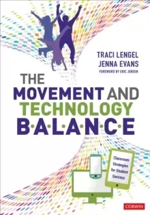 Image of The Movement and Technology Balance : Classroom Strategies for Student Success