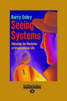 Image of Seeing Systems by Barry Oshry Paperback