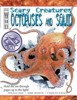 Image of Octopuses and Squid by Gerald Legg and Carolyn Scrace and John Francis and David Salariya Paperback