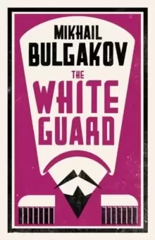 Image of The White Guard: New Translation