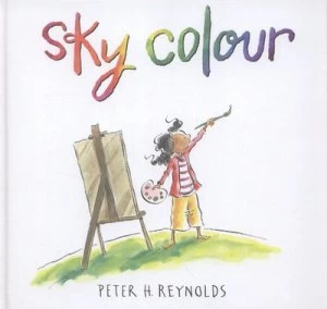 Image of Sky Colour by Peter H. Reynolds Hardback