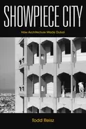 Image of showpiece city how architecture made dubai