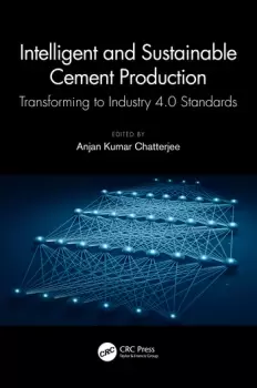 Image of Intelligent and Sustainable Cement ProductionTransforming to Industry 4.0 Standards