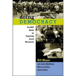 Image of Doing Democracy : The MAP Model for Organizing Social Movements