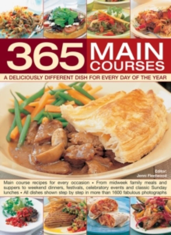 Image of 365 Main Courses : A Deliciously Different Dish for Every Day of the Year Hardback