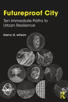 Image of Futureproof CityTen Immediate Paths to Urban Resilience
