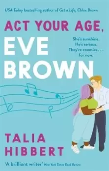 Image of Act your age Eve Brown by Talia Hibbert
